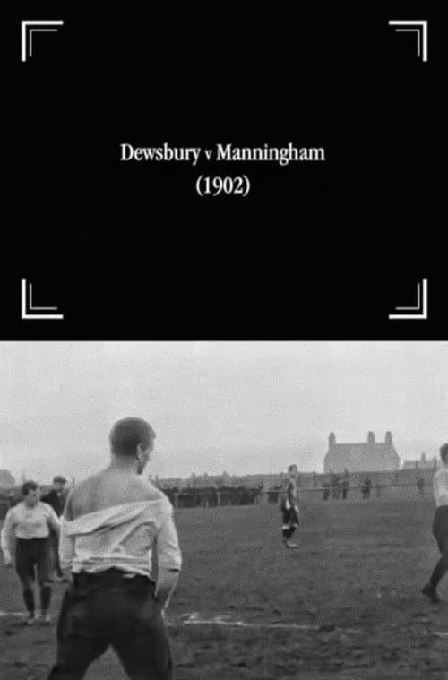 Постер до фільму «Dewsbury v Manningham»