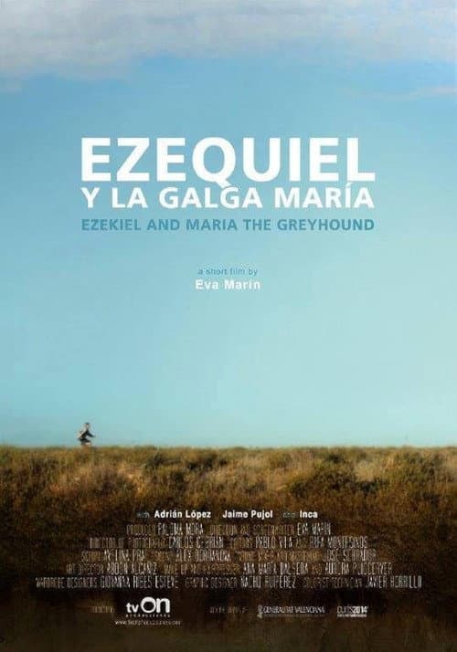 Poster for Ezekiel and Maria the Greyhound