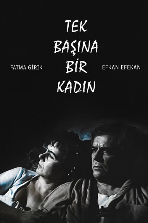 Poster for Tek Başına Bir Kadın