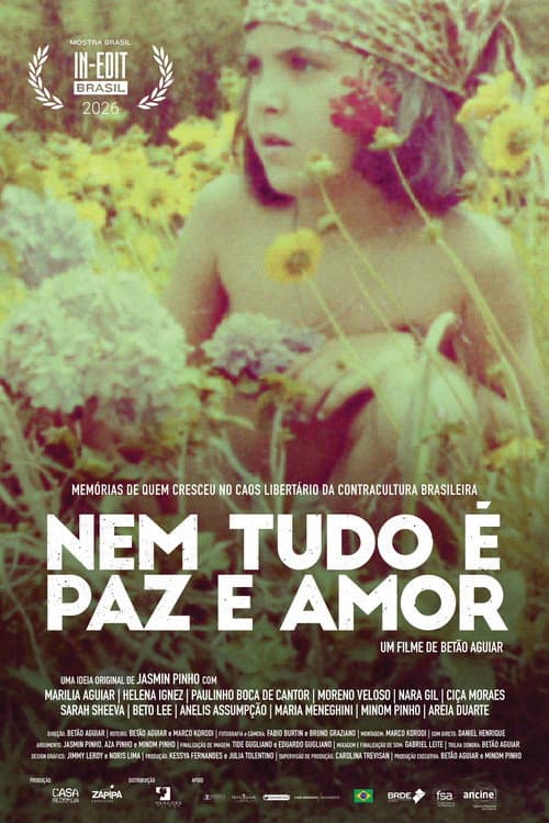 Poster for Nem Tudo é Paz e Amor