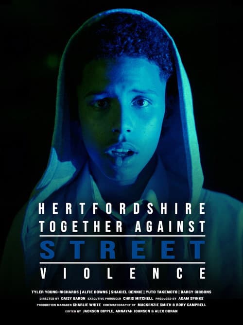 Poster for Hertfordshire Together Against Street Violence