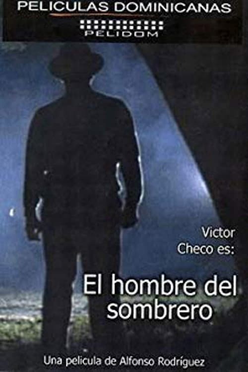 Постер до фільму «El Hombre del Sombrero»