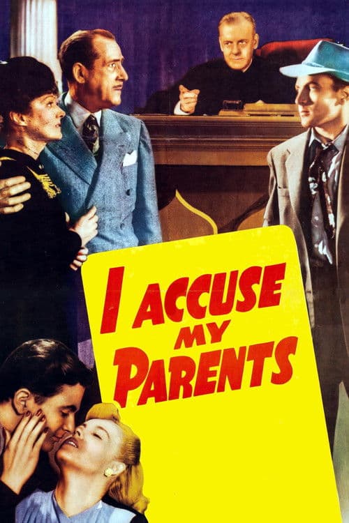 Poster for I Accuse My Parents
