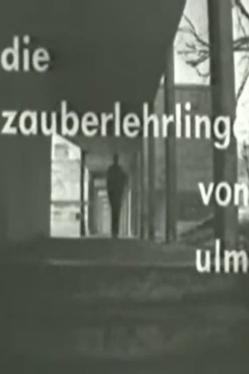 Poster for Die Zauberlehrlinge von Ulm