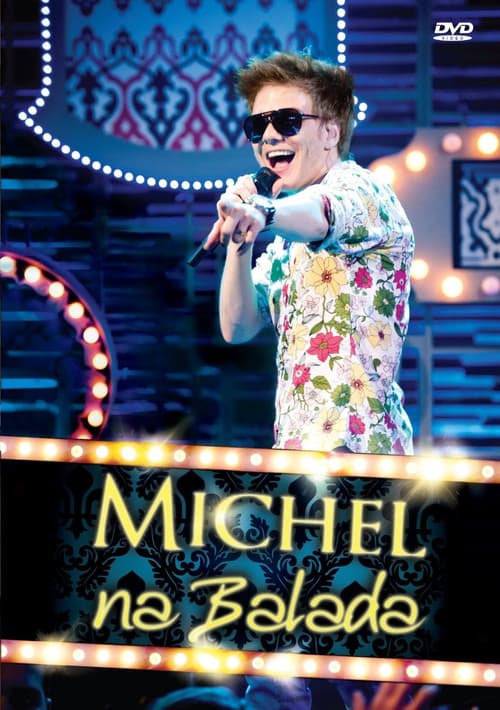 Poster for Michel Teló: Na Balada