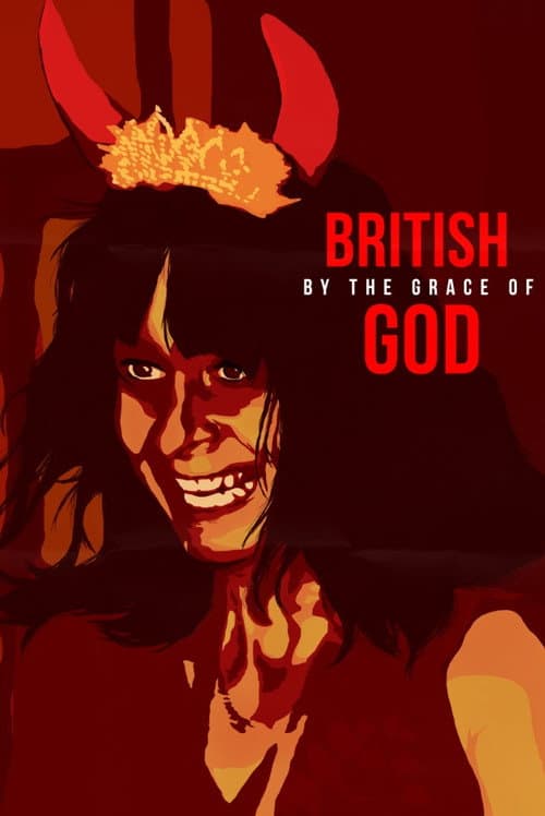 Постер до фільму «British by the Grace of God»