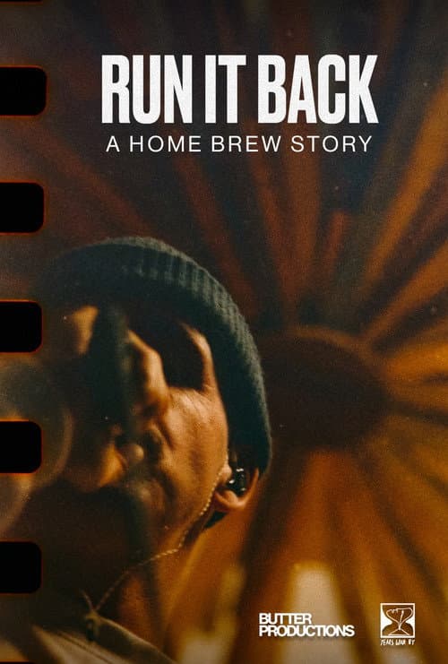 Poster for Run It Back: A Home Brew Story