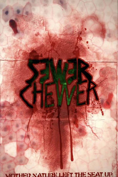 Poster for Sewer Chewer