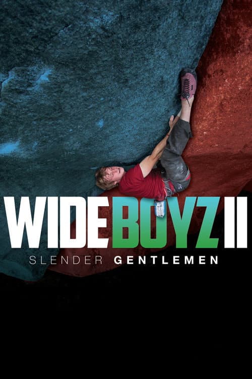 Poster for Wide Boyz II – Slender Gentlemen