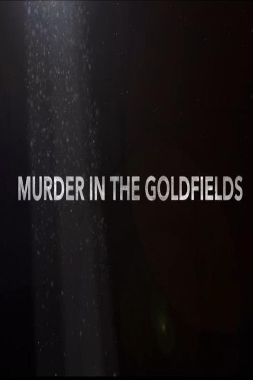 Poster for Murder in the Goldfields