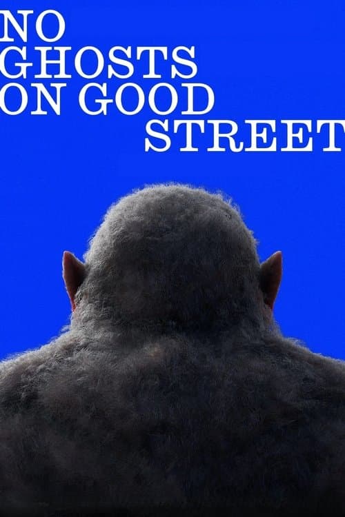 Poster for No Ghosts on Good Street