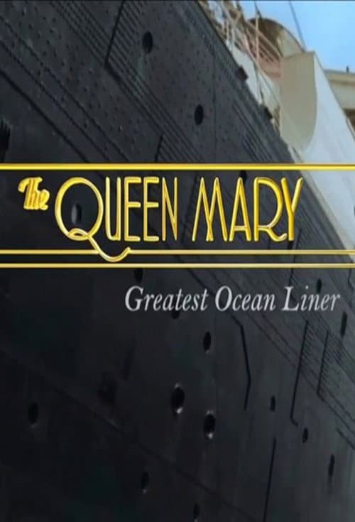 Poster for The Queen Mary: Greatest Ocean Liner