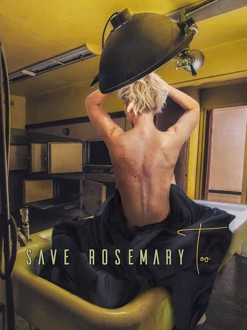 Poster for Save Rosemary Too