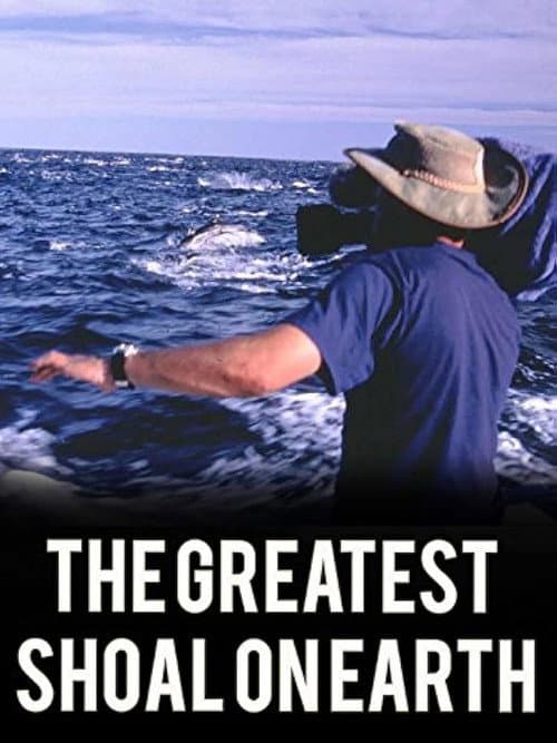Poster for Greatest Shoal on Earth