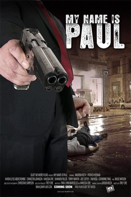 Постер до фільму «My Name Is Paul»