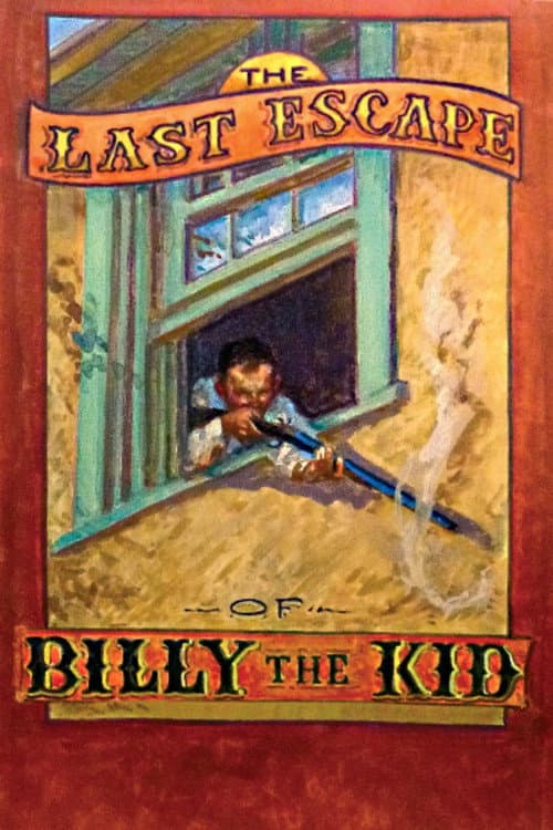 Постер до фільму «The Last Escape of Billy the Kid»