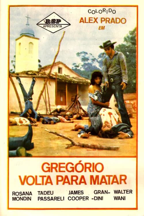 Poster for Gregório Volta Para Matar
