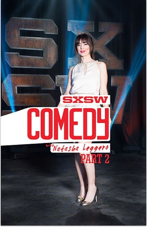 Poster for SXSW Comedy with Natasha Leggero - Part Two