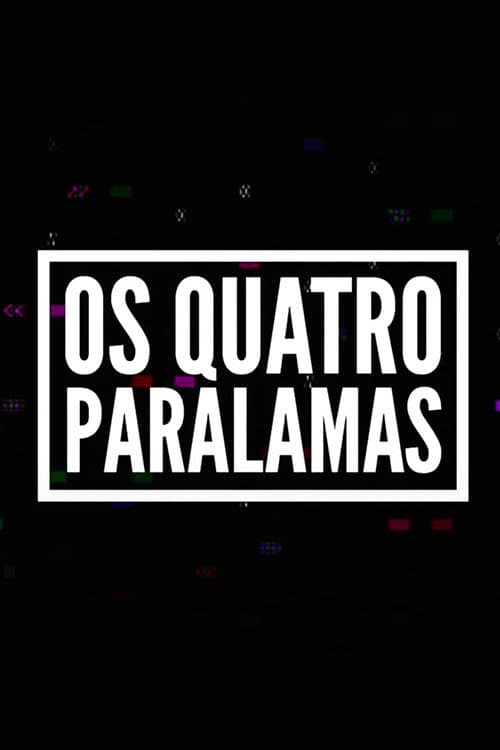 Poster for Os Quatro Paralamas