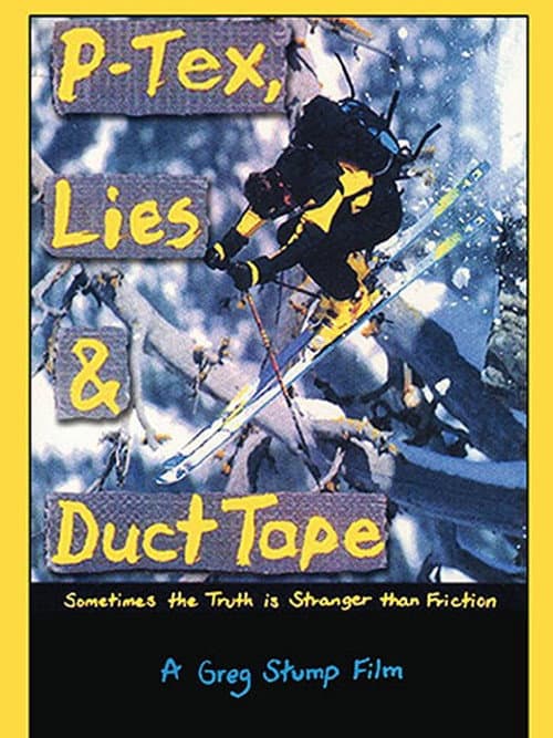 Poster for P-Tex, Lies & Duct Tape