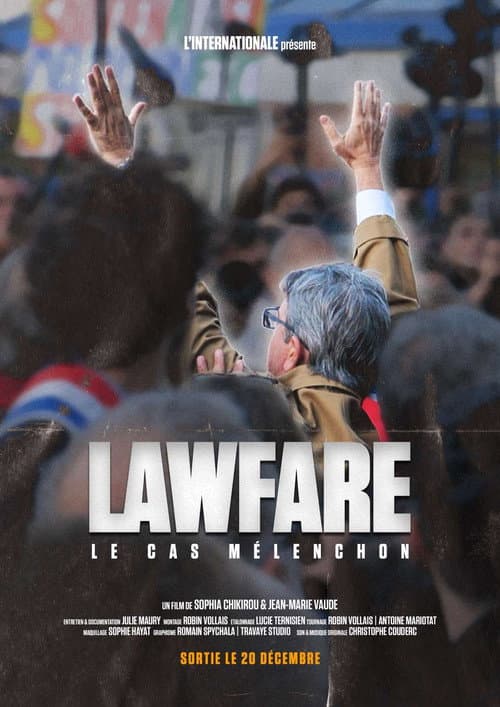 Poster for Lawfare : le cas Mélenchon