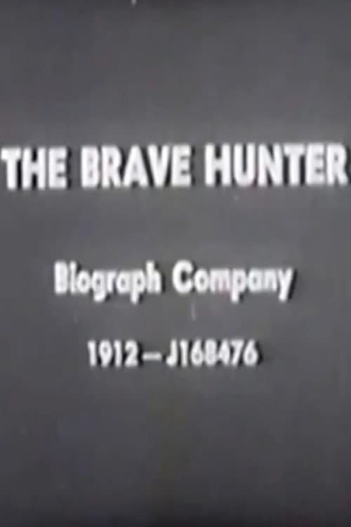 Постер до фільму «The Brave Hunter»