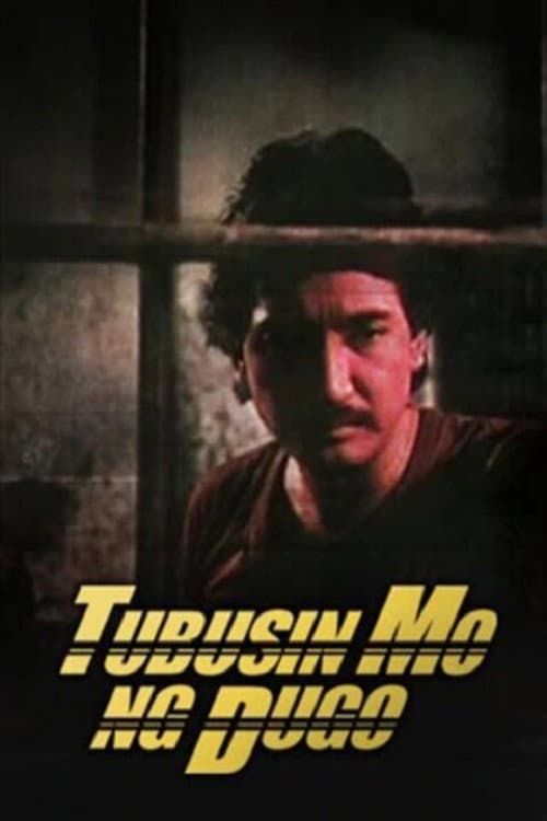Poster for Tubusin Mo ng Dugo