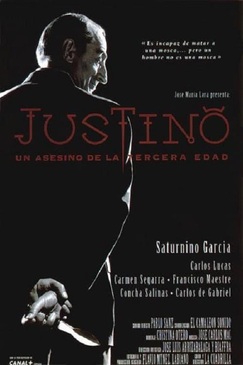 Постер до фільму «Justino, un asesino de la tercera edad»