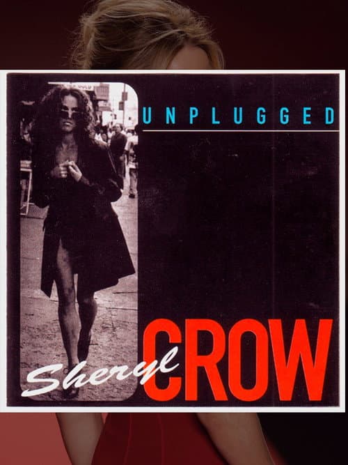 Poster for Sheryl Crow: MTV Unplugged