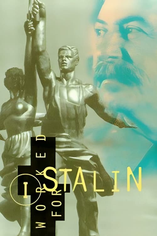 Poster for I Worked For Stalin