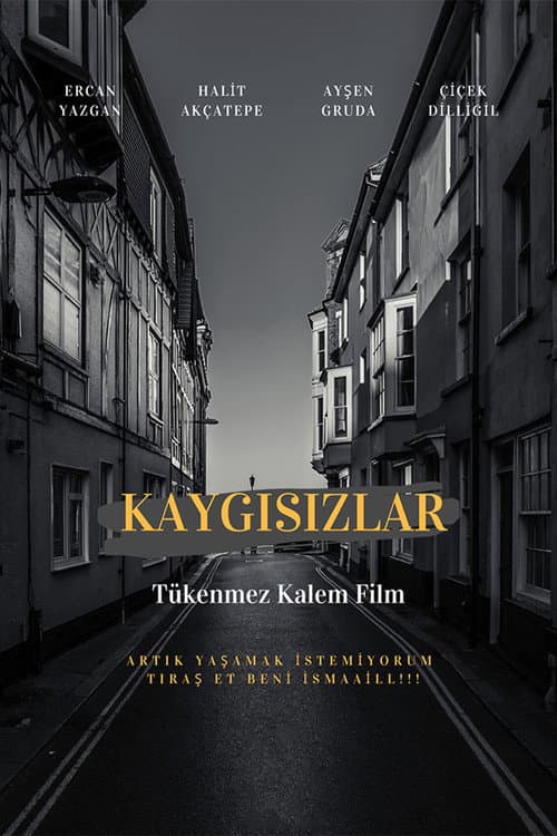 Poster for Kaygısızlar