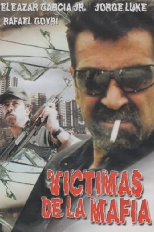 Poster for Víctimas de la Mafia