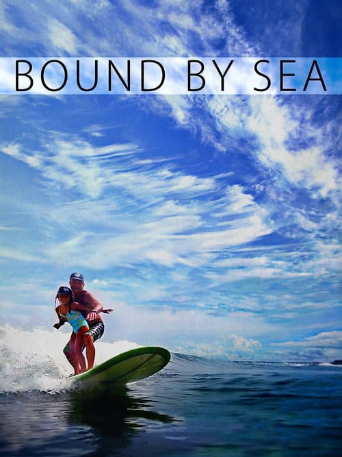 Poster for Bound By Sea