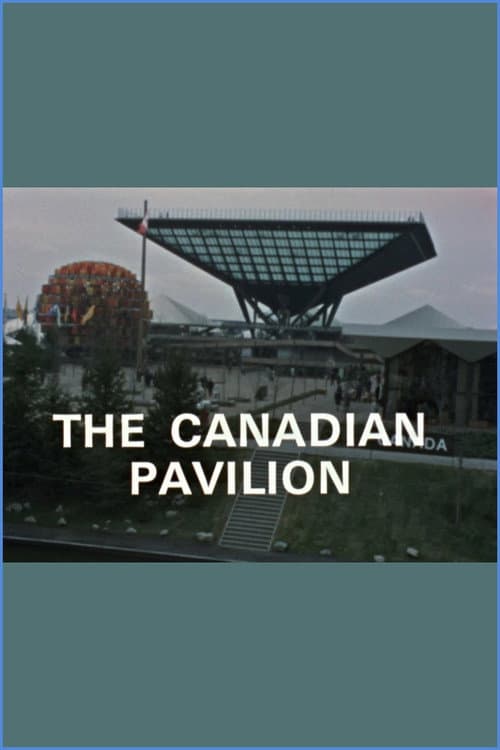 Poster for The Canadian Pavilion, Expo 67
