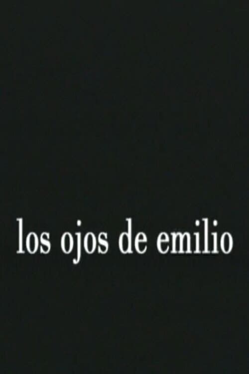 Poster for Emilio's Eyes