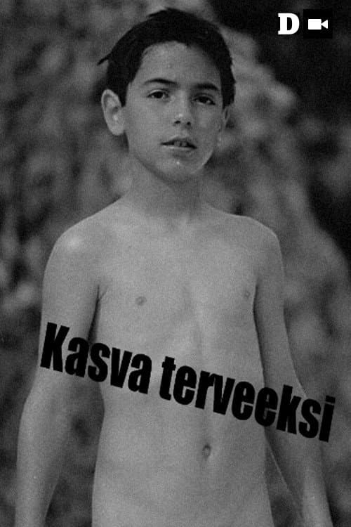 Poster for Kasva terveeksi