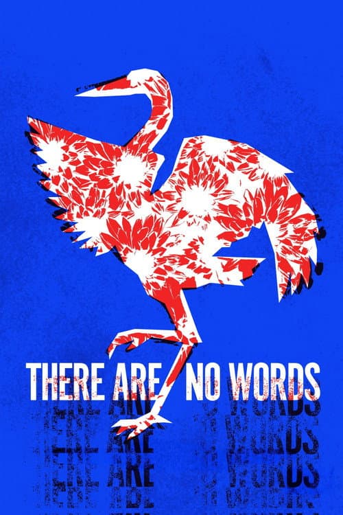 Poster for There Are No Words