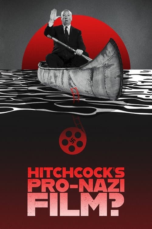 Poster for Hitchcock's Pro-Nazi Film?