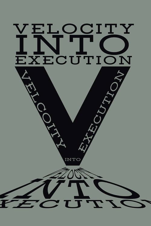 Poster for Velocity Into Execution