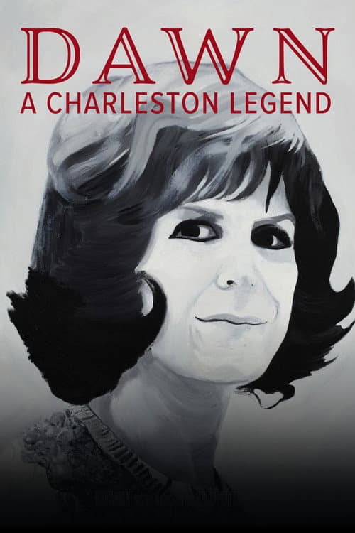 Poster for Dawn: A Charleston Legend