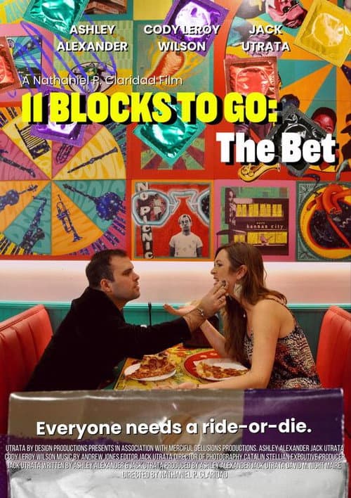Poster for 11 Blocks to Go: The Bet