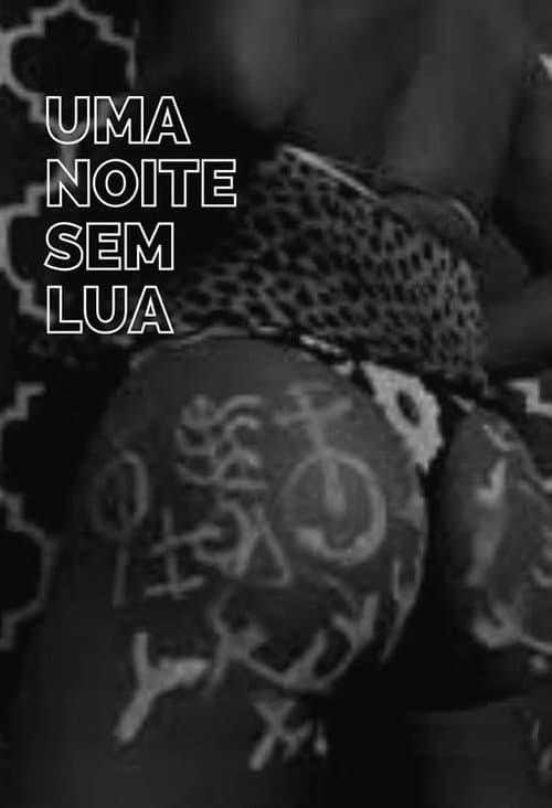 Poster for Uma Noite Sem Lua