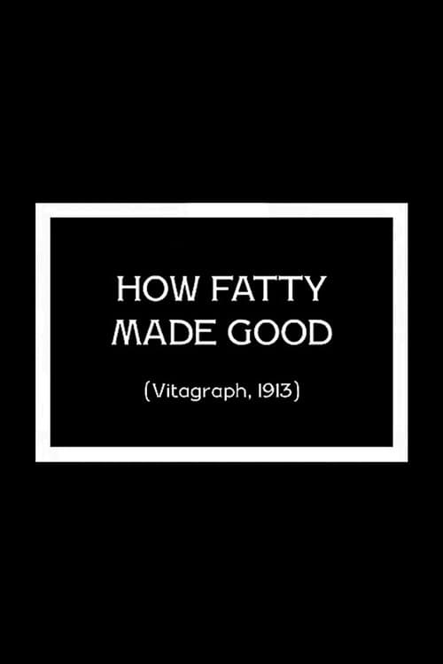 Poster for How Fatty Made Good