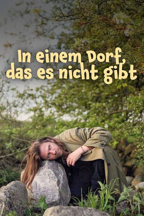 Poster for In einem Dorf, das es nicht gibt