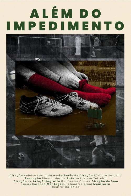Poster for Além do Impedimento