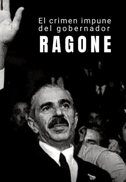 Poster for El crimen impune del gobernador Ragone