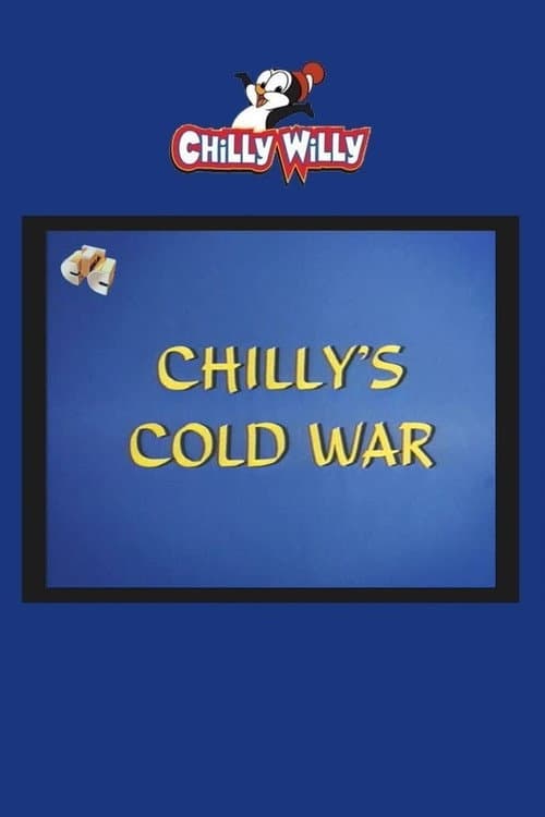 Poster for Chilly's Cold War