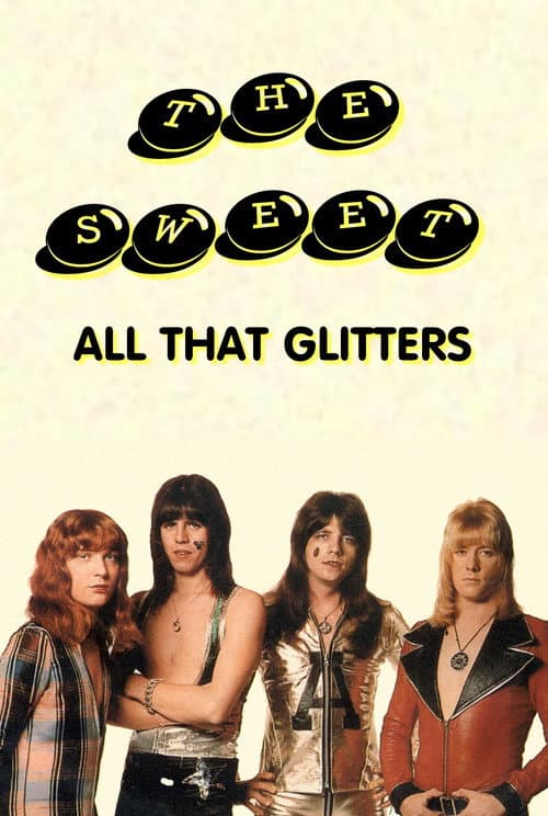 Poster for The Sweet: All That Glitters