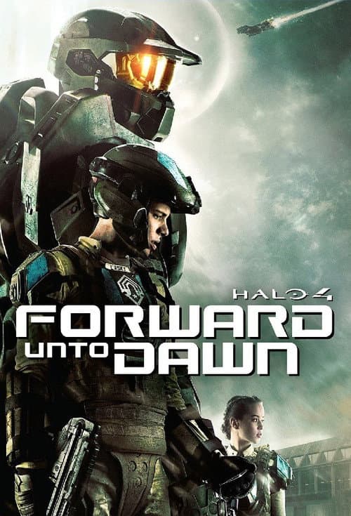 Poster for Halo 4: Forward Unto Dawn
