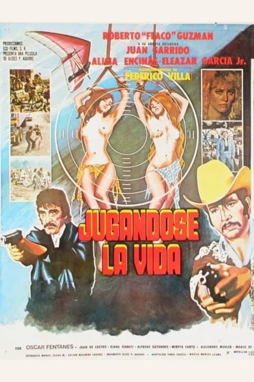Poster for Jugandose la vida